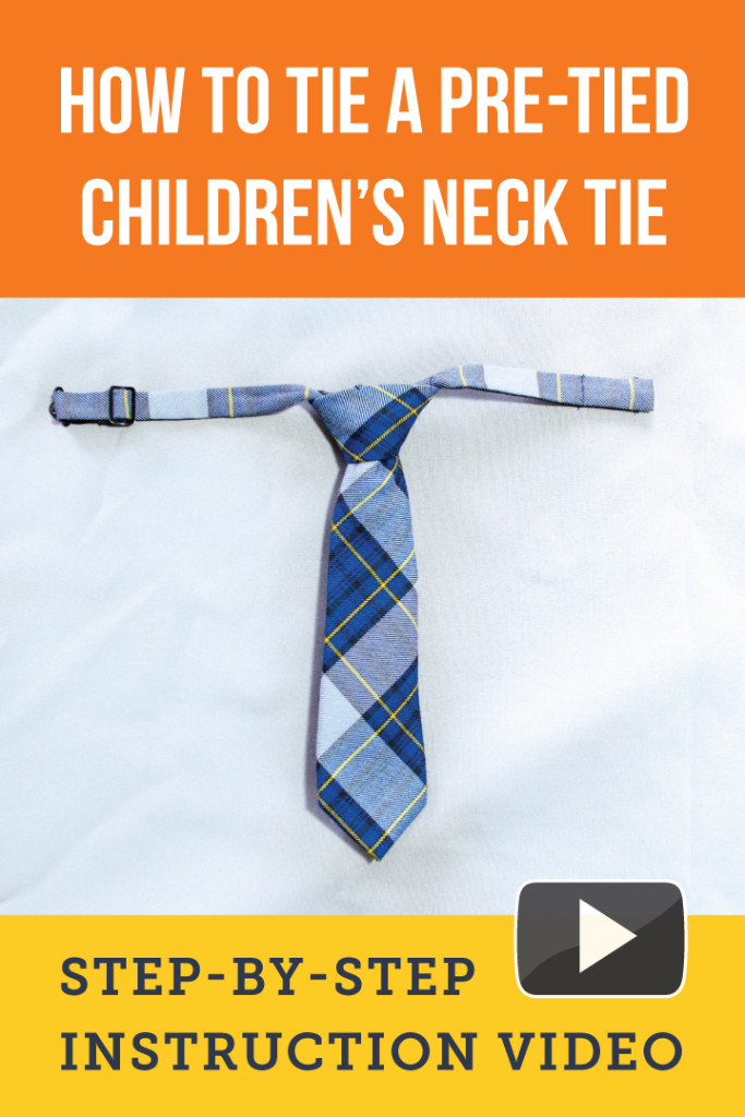 How to (Re)Tie a Pre-Tied Children's Neck Tie [Video] - The Cambridge School